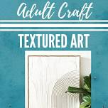 Adult Craft: Textured Art