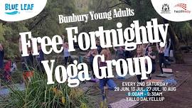 Bunbury Young Adults Free Fortnightly Yoga Group