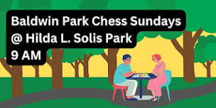 Baldwin Park Chess Sundays