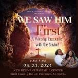 We Saw Him First: A Worship Encounter with the Savior!