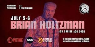 Brian Holtzman from The Comedy Mothership! (Saturday 8pm)