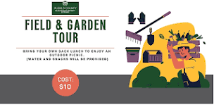 Field  & Garden Tour