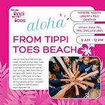 Aloha From Tippi Toes Beach Camp at North Liberty Rec Center!