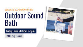 Exploratory Outdoor Sound bath