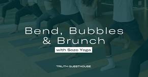 Bend, Bubbles & Brunch with Sozo Yoga