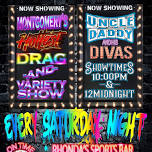 Uncle Daddy and His Divas Drag Show