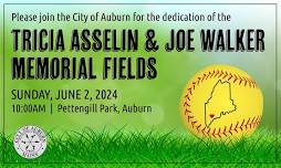 Dedication: Tricia Asselin & Joe Walker Memorial Fields