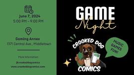 Game Night at Crooked Dog Comics - First Friday