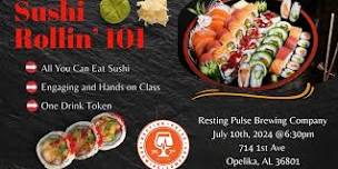 Sushi Rollin' 101