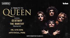 A Tribute to Queen ft. Ecstasy & The Mortist