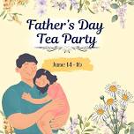 Father’s Day Tea