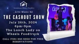 Live Music by The Cashout Show