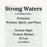 Strong Waters Reading: Women Spirit and Place