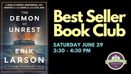 Best Seller Book Club: The Demon of Unrest by Erik Larson