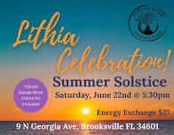 Lithia Celebration! (Summer Solstice)