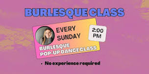 Burlesque Pop-Up Dance Class For Adults