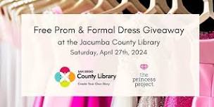 2024 Jacumba County Library Pop-Up Prom & Formal Dress Giveaway