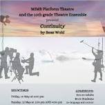 The MIMS Platform at Mandela International Magnet School presents 'Continuity' by Bess Wohl — THEATRE SANTA FE