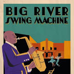 Big River Swing Machine