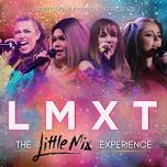 LMXT – The Little Mix Experience