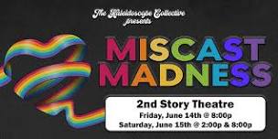 Miscast Madness 2024