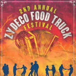 2nd Annual Zydeco Food Truck Festival