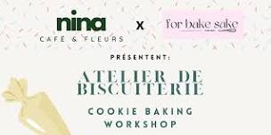 Atelier de biscuiterie / Cookie making workshop