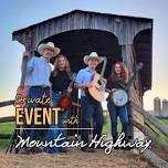 Mountain Highway: PRIVATE CONCERT