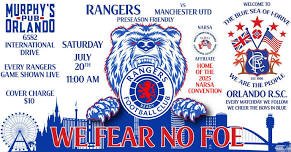 FRIENDLY: RANGERS vs. Manchester Utd