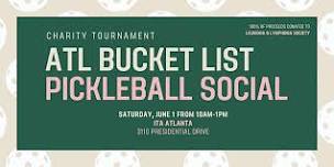 ATL Bucket List Pickleball Social: A Charity Tournament