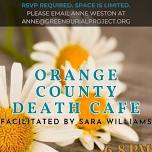 Orange County Death Cafe - Facilitated by Sara Williams