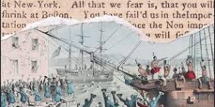 Reactions to The Boston Tea Party in South Shore Towns with John Galluzzo