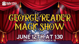 George Reader Magic Show