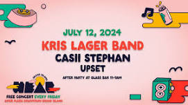 Week 7: Kris Lager Band, Casii Stephan, UPSET