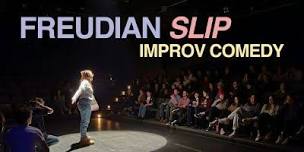 Freudian Slip Improv Comedy