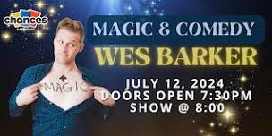 Magic & Comedy with Wes Barker