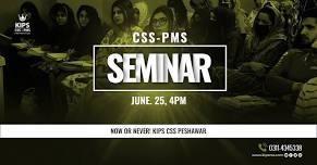 CSS-PMS Seminar at Peshawar Campus