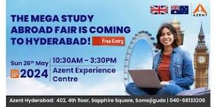 Azent Mega Study Abroad Fair In Hyderabad (UK | AUS)