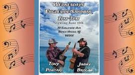 Jimmy Brogan and Tony Pontari at The Engleside Sandbar