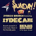 Sunday Fun Day Zydeco Brunch with Zydecane at Rikenjaks