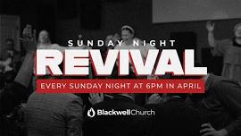 Sunday Night Revival - Speaker Alex Mason