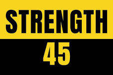 STRENGTH 45