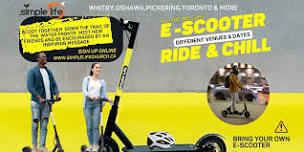 E- SCOOTER MEET UP RIDE  & CHILL-WHITBY WATER FRONT