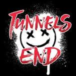 Tunnels End