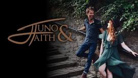 Juno & Faith: Live @ Sutton Hall