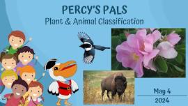 Percy’s Pals: Plant & Animal Classification