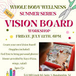 Summer Series- Vision Board Making-Deposit required!