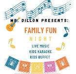 Family Fun Night with Mr. Dillon at Hal & Mal's