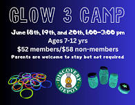 Glow 3 Camp at Discovery Depot!