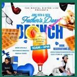 FATHER'S DAY BRUNCH JUNE 15 & JUNE 16